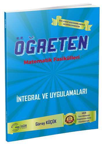 Gür Öğreten Matematik Fasikülleri - İntegral ve Uygulamaları Gür Yayınları