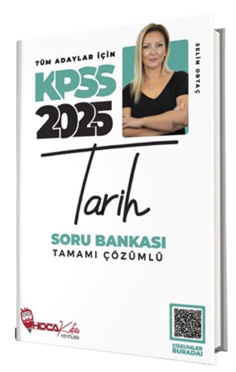 Hoca Kafası 2025 KPSS Tarih Soru Bankası Çözümlü - Selin Ortaç Hoca Kafası Yayınları