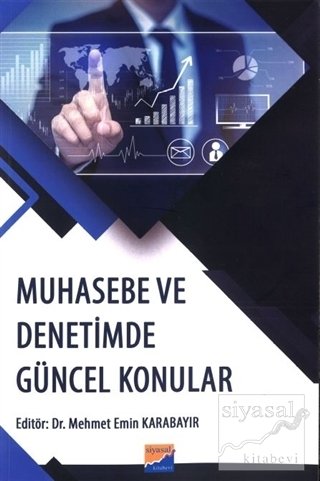 Siyasal Kitabevi Muhasebe ve Denetimde Güncel Konular - Mehmet Emin Karabayır Siyasal Kitabevi Yayınları