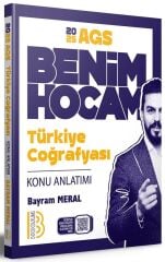 Benim Hocam 2025 MEB-AGS Türkiye Coğrafyası Konu Anlatımı - Bayram Meral Benim Hocam Yayınları