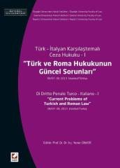 Seçkin Türk ve Roma Hukukunun Güncel Sorunları - Yener Ünver Seçkin Yayınları