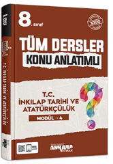 Ankara Yayıncılık 8. Sınıf Tüm Dersler Konu Anlatımlı TC İnkılap Tarihi ve Atatürkçülük Modül-4 Ankara Yayıncılık