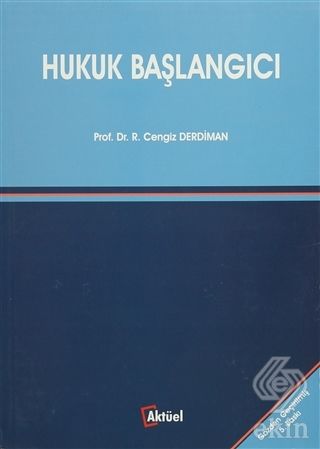 Alfa Aktüel Hukuk Başlangıcı - Ramazan Cengiz Derdiman Alfa Aktüel Yayınları