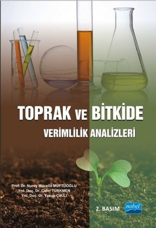 Nobel Toprak ve Bitkide Verimlilik Analizleri - Nuray Mücella Müftüoğlu Nobel Akademi Yayınları