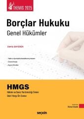 Seçkin 2025 THEMİS HMGS Borçlar Hukuku Genel Hükümler Konu Kitabı 2. Baskı - Deniz Bayeren Seçkin Yayınları