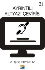 Siyasal Kitabevi Ayrıntılı Altyazı Çevirisi 2. Baskı - A. Şirin Okyayuz Siyasal Kitabevi Yayınları