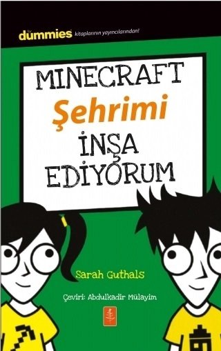 Nobel Minecraft Şehrimi İnşa Ediyorum, Dummies Junior - Sarah Guthals Nobel Yaşam