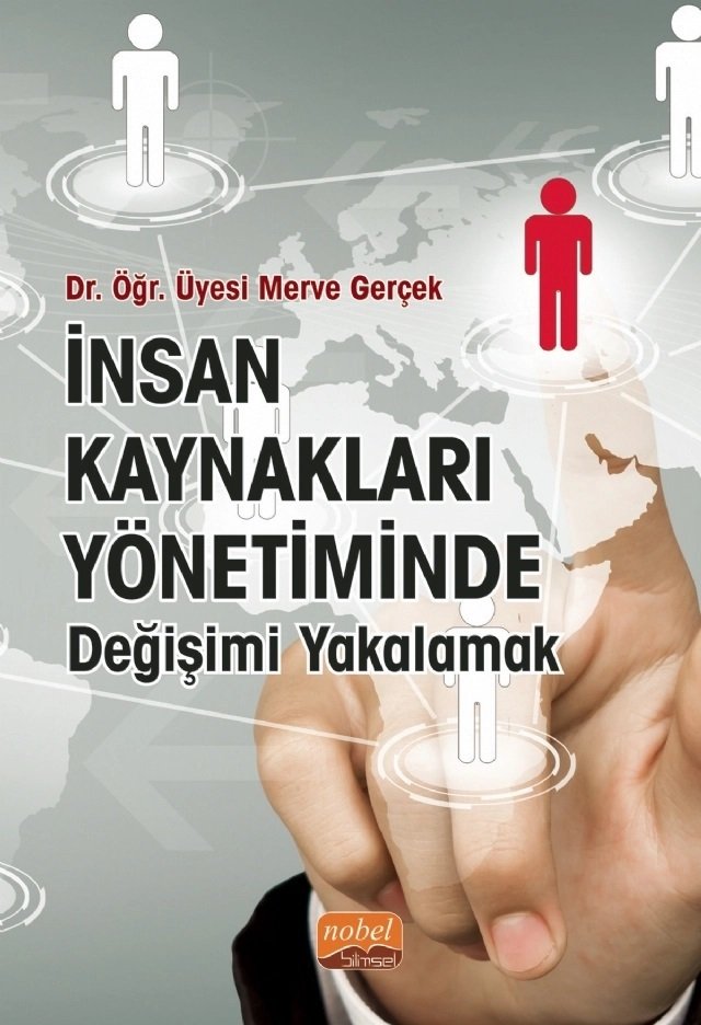 Nobel İnsan Kaynakları Yönetiminde Değişimi Yakalamak - Merve Gerçek Nobel Bilimsel Eserler