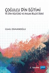 Nobel Çoğulcu Din Eğitimi ve Din Kültürü ve Ahlak Bilgisi Dersi - Cemil Osmanoğlu Nobel Akademi Yayınları