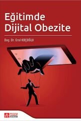 Pegem Eğitimde Dijital Obezite - Erol Koçoğlu Pegem Akademi Yayınları