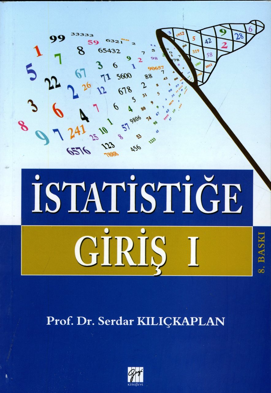 Gazi Kitabevi İstatistiğe Giriş 1 - Serdar Kılıçkaplan Gazi Kitabevi