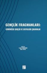 Gazi Kitabevi Gençlik Fragmanları, Günümüzde Gençlik ve Sosyolojik Çıkarımlar - Fatih Kahraman, İlker Aysel Gazi Kitabevi