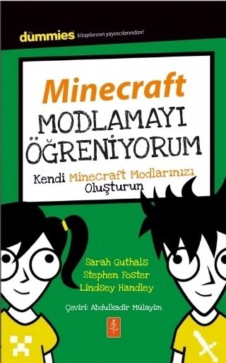 Nobel Minecraft Modlamayı Öğreniyorum, Dummies Junior - Sarah Guthals Nobel Yaşam