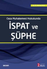 Seçkin Ceza Muhakemesi Hukukunda İspat ve Şüphe 2. Baskı - Mehmet Yayla Seçkin Yayınları