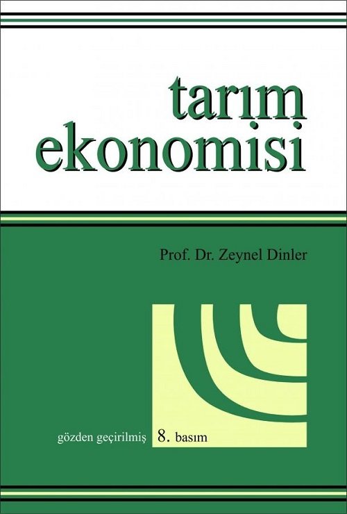 Ekin Tarım Ekonomisi 8. Baskı  - Zeynel Dinler Ekin Yayınları