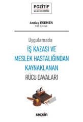 Seçkin İş Kazası ve Meslek Hastalığından Kaynaklanan Rücu Davaları - Andaç Esemen Seçkin Yayınları