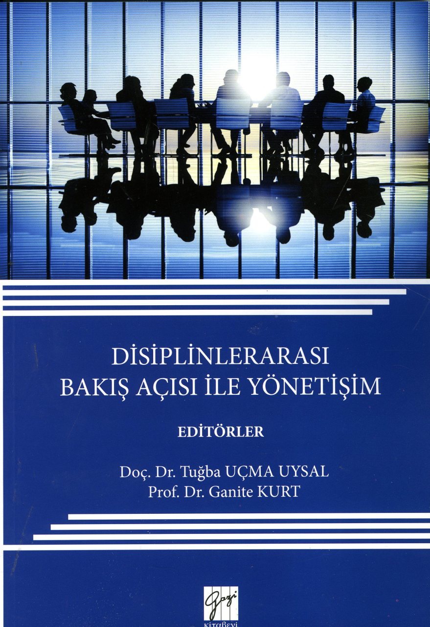 Gazi Kitabevi Disiplinlerarası Bakış Açısı ile Yönetişim - Tuğba Uçma Uysala Gazi Kitabevi