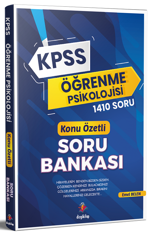 Dizgi Kitap KPSS Eğitim Bilimleri Öğrenme Psikolojisi Konu Özetli Soru Bankası - Emel Belen Dizgi Kitap