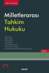 Seçkin Milletlerarası Tahkim Hukuku 2. Baskı - Hacı Can, Ekin Tuna Seçkin Yayınları