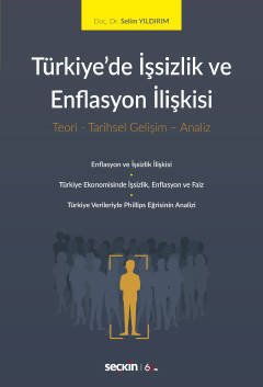 Seçkin Türkiye'de İşsizlik ve Enflasyon İlişkisi - Selim Yıldırım Seçkin Yayınları