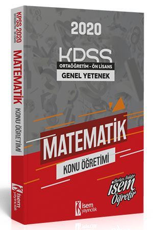 İsem 2020 KPSS Lise Ortaöğretim Ön Lisans Matematik Konu Öğretimi İsem Yayınları