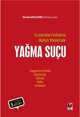 Adalet Yağma Suçu 3. Baskı - Mustafa Arslantürk Adalet Yayınevi