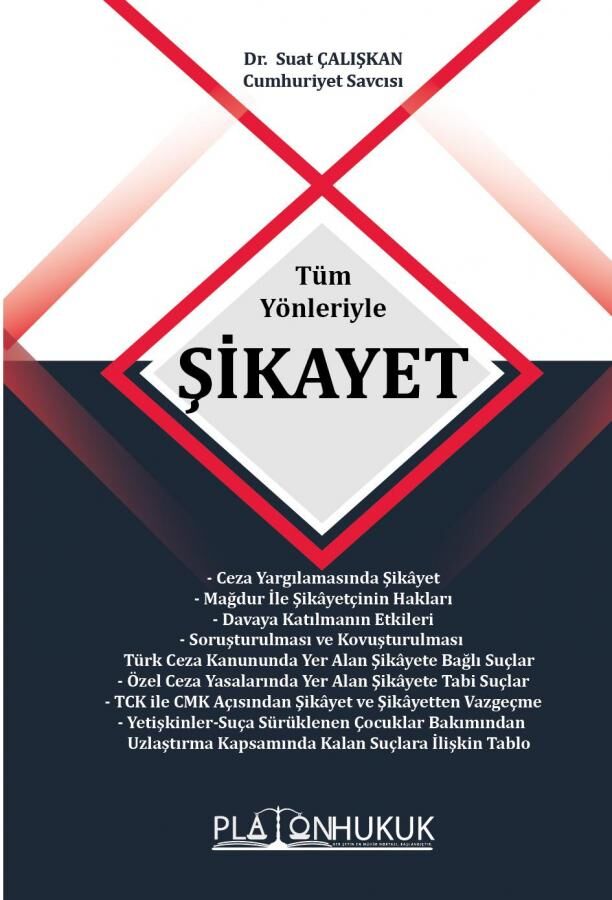 Platon Tüm Yönleriyle Şikayet - Suat Çalışkan Platon Hukuk Yayınları