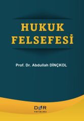 Der Yayınları Hukuk Felsefesi - Abdullah Dinçkol Der Yayınları