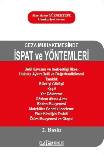 Platon Ceza Muhakemesinde İspat ve Yöntemleri 2. Baskı - Mert Asker Yüksektepe Platon Hukuk Yayınları