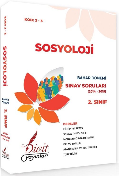 Divit Açıköğretim 2-3 2. Sınıf Bahar Sosyoloji Çıkmış Sınav Soruları 2014-2019 Divit Yayınları