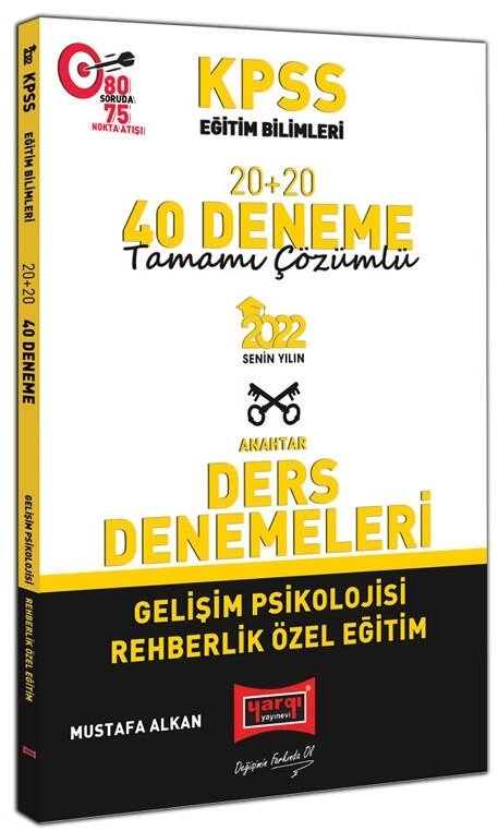 Yargı 2022 KPSS Eğitim Bilimleri Gelişim Psikolojisi, Rehberlik Özel Eğitim Anahtar 40 Deneme Çözümlü - Mustafa Alkan Yargı Yayınları