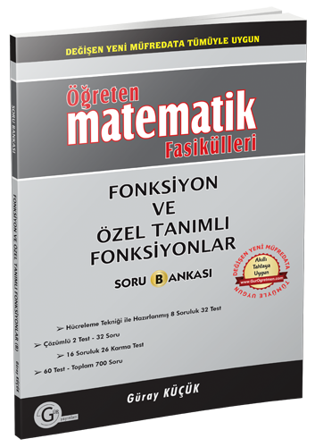 Gür Öğreten Matematik Fasikülleri - Fonksiyon ve Özel Tanımlı Fonksiyonlar Soru Bankası Gür Yayınları