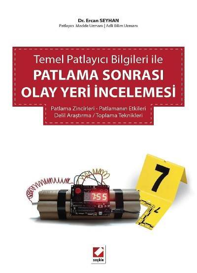 Seçkin Patlama Sonrası Olay Yeri İncelemesi - Ercan Seyhan Seçkin Yayınları