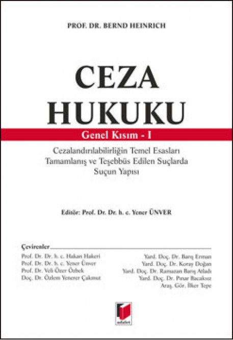 Adalet Ceza Hukuku Genel Kısım 1 - Bernd Heinrich Adalet Yayınevi