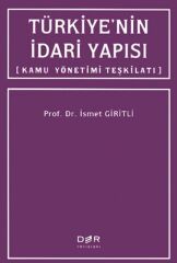 Der Yayınları Türkiyenin İdari Yapısı, Kamu Yönetimi Teşkilatı - İsmet Giritli Der Yayınları