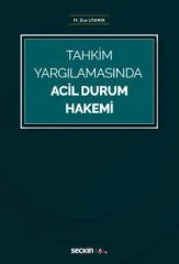 Seçkin Acil Durum Hakemi - M. Ece Uyanık Seçkin Yayınları