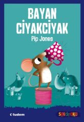 Sen de Oku - Bayan Ciyakciyak - Pip Jones Tudem Yayınları