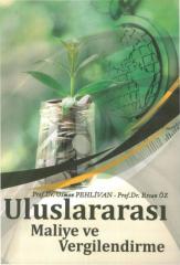 Ekin Uluslararası Maliye ve Vergilendirme - Osman Pehlivan, Ersan Öz Ekin Yayınları