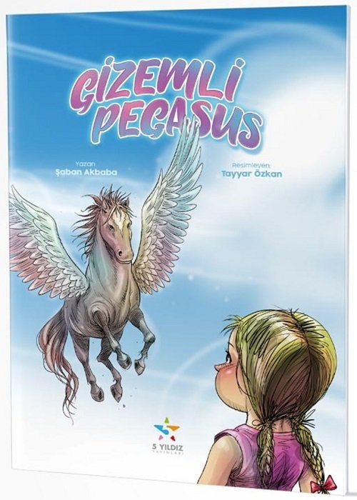 Gizemli Pegasus Hikaye Kitabı 5 Yıldız Yayınları