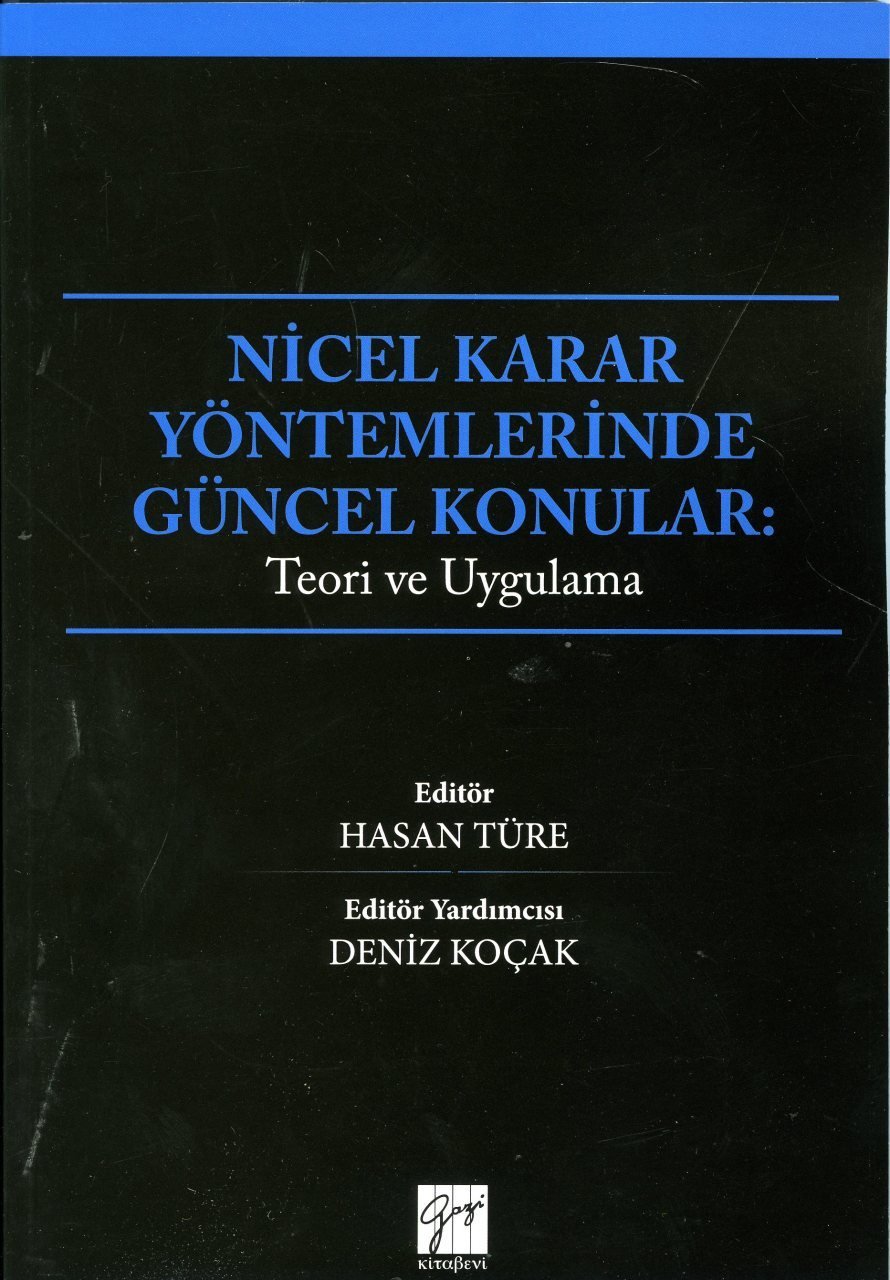 Gazi Kitabevi Nicel Karar Yöntemlerinde Güncel Konular - Hasan Türe Gazi Kitabevi