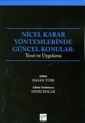 Gazi Kitabevi Nicel Karar Yöntemlerinde Güncel Konular - Hasan Türe Gazi Kitabevi