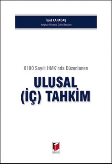 Adalet Ulusal İç Tahkim - İzzet Karadaş Adalet Yayınevi