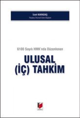 Adalet Ulusal İç Tahkim - İzzet Karadaş Adalet Yayınevi