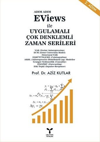 Umuttepe Eviews İle Uygulamalı Zaman Serileri 2. Adım - Aziz Kutlar Umuttepe Yayınları