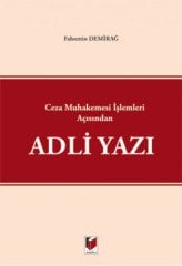 Adalet Ceza Muhakemesi İşlemleri Açısından Adli Yazı - Fahrettin Demirağ Adalet Yayınevi