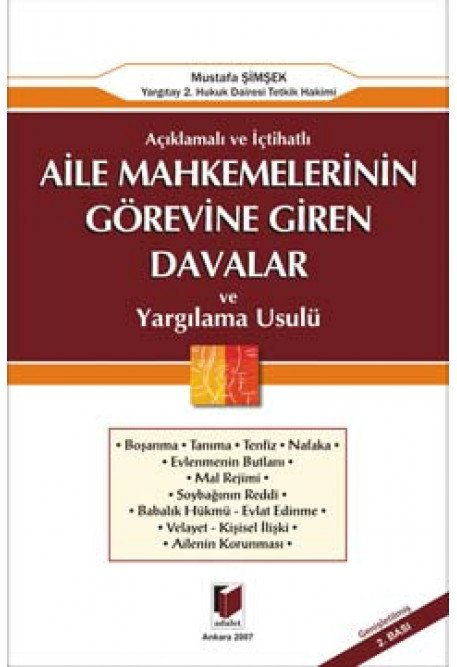 Adalet Aile Mahkemelerinin Görevine Giren Davalar ve Yargılama Usulü - Mustafa Şimşek Adalet Yayınevi