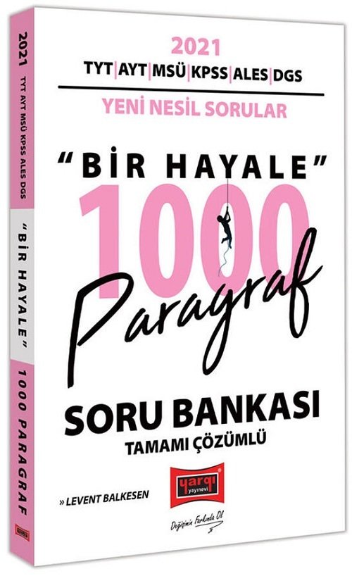 Yargı 2021 TYT AYT MSÜ KPSS ALES DGS Bir Hayale 1000 Paragraf Soru Bankası Çözümlü Yargı Yayınları