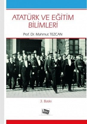 Anı Yayıncılık Atatürk Ve Eğitim Bilimleri - Mahmut Tezcan Anı Yayıncılık