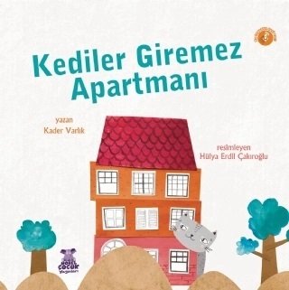 Nobel Kediler Giremez Apartmanı - Kader Varlık Nobel Çocuk Yayınları