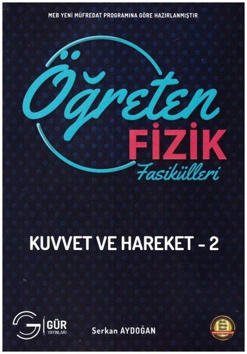 Gür 11. Sınıf Öğreten Fizik Fasikülleri - Kuvvet ve Hareketler-2 Gür Yayınları